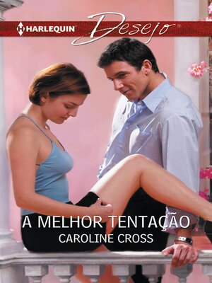 cover image of A melhor tentação